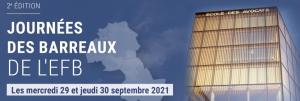 JOURNEES DES BARREAUX 2021 